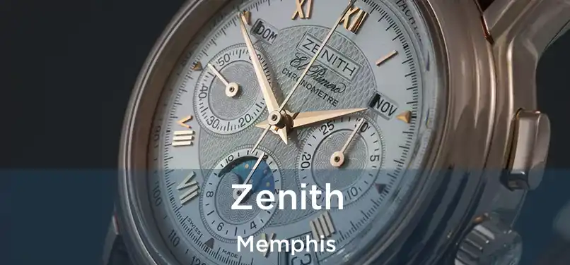 Zenith Memphis